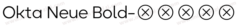 Okta Neue Bold字体转换